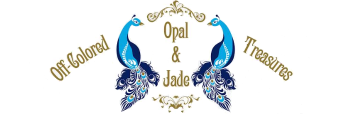 Opal & Jade: Off-Colored Treasures